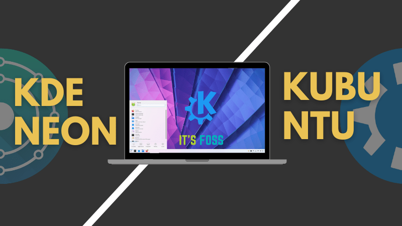 KDE Neon vs Kubuntu:这两款 KDE 发行版有什么区别? KDE Neon vs Kubuntu:这两款 KDE 发行版有什么区别?